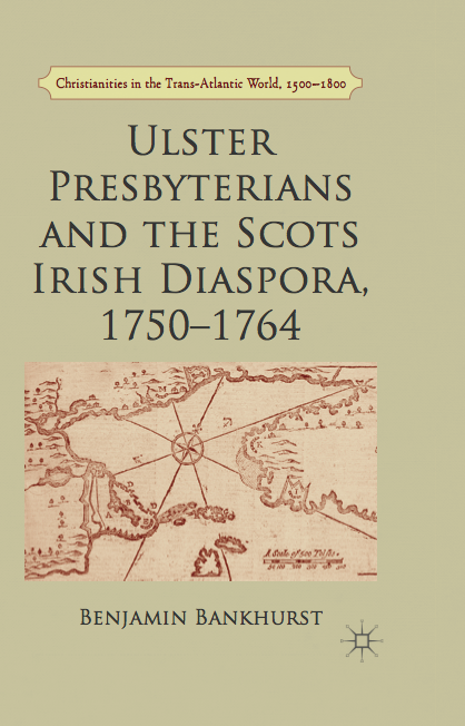 ulster_presbyterians_and_the_scots_irish_diaspora_1750_1764
