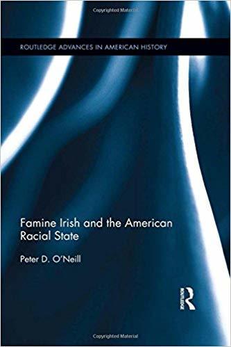 Famine Irish And The American Racial State